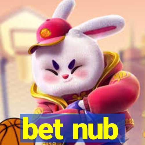 bet nub